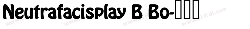 Neutrafacisplay B Bo字体转换
